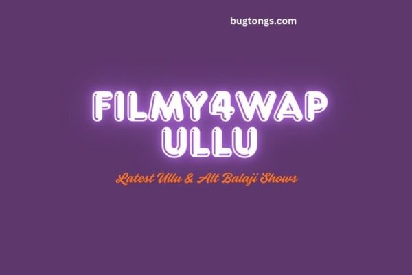Filmy4wap Ullu – Download Latest Ullu & Alt Balaji Shows