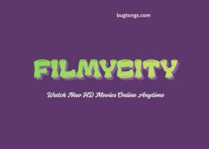 Filmycity – Watch New HD Movies Online Anytime